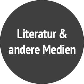 Literatur & andere Medien