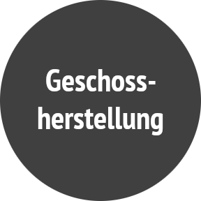 Geschossherstellung