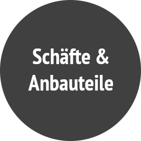 Schäfte & Anbauteile